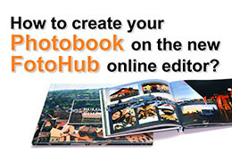 How to create your Photobook on the new FotoHub online editor?